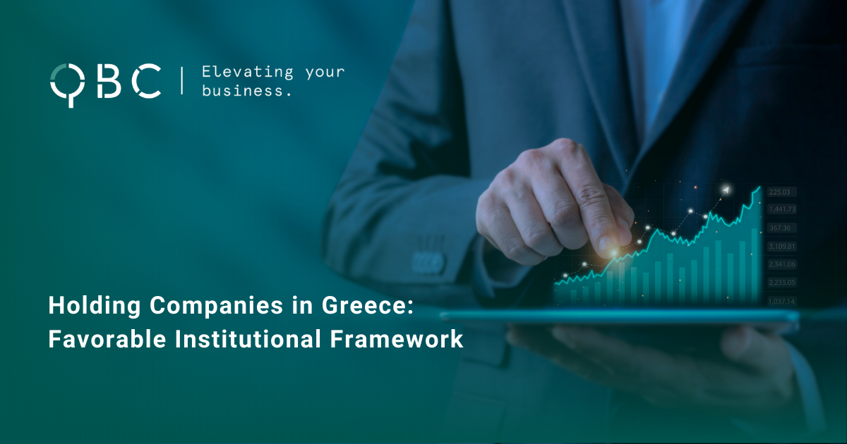 Holding Companies in Greece Favorable Institutional Framework